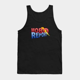 THE MOBO REPORT (Austin Kleschka) Tank Top